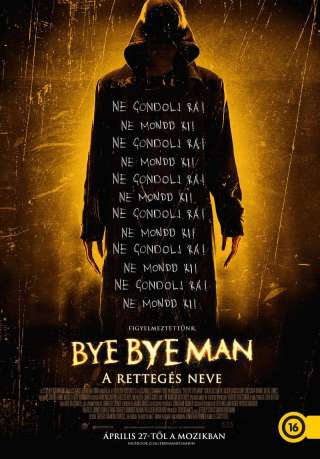 Bye Bye Man - A rettegés neve