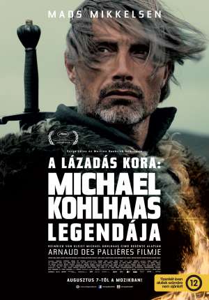 A lázadás kora: Michael Kohlhaas legendája (Michael Kohlhaas) - online film
