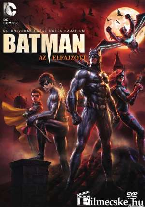 Batman: Az elfajzott - online film