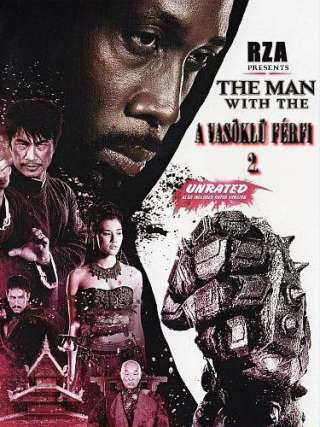 A vasöklű férfi 2 (The Man with the Iron Fists 2) - online film